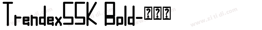 TrendexSSK Bold字体转换
